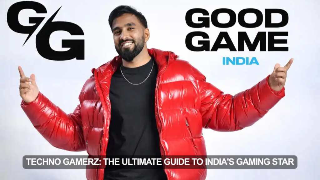 Techno Gamerz: The Ultimate Guide to India's Gaming Star
