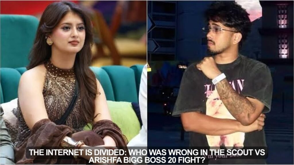 Scout vs Arishfa Bigg Boss 20 Fight